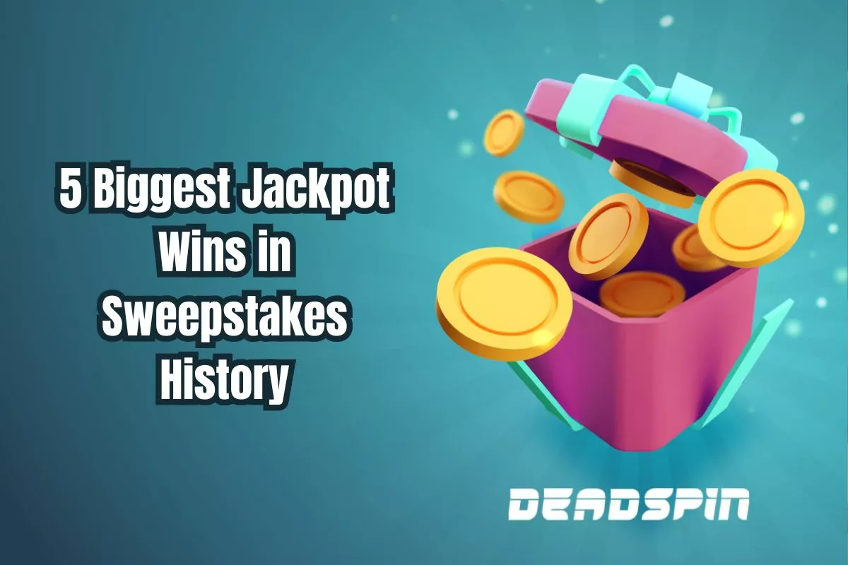 5 Biggest Jackpot Wins in Sweepstakes History