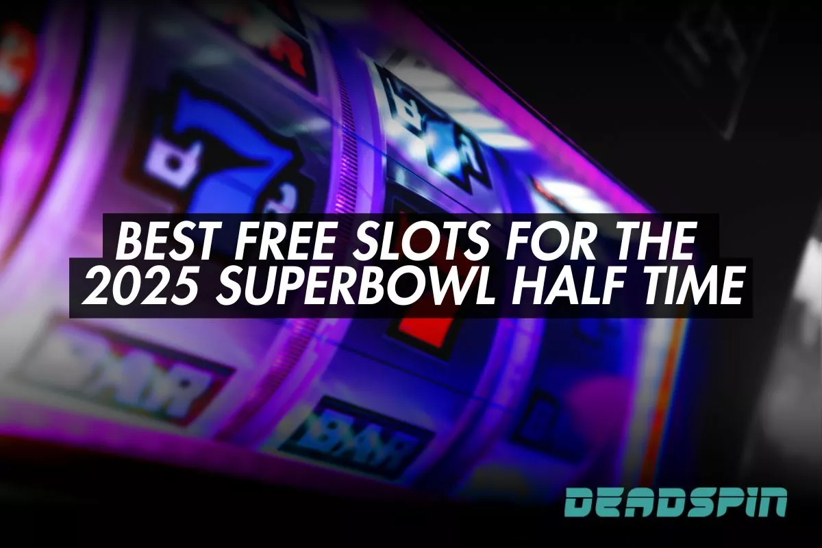 Best Free Slots for the 2025 Superbowl Half Time