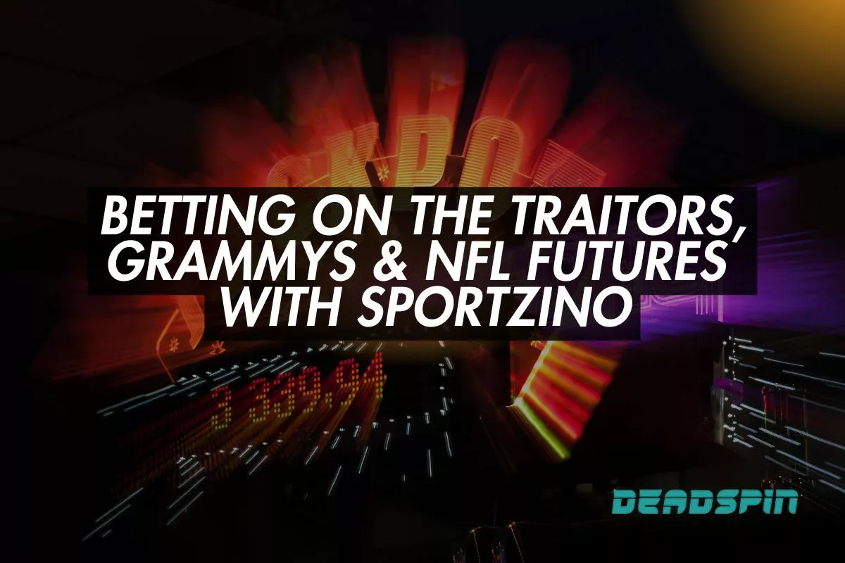 Betting on The Traitors, Grammys & NFL Futures with Sportzino