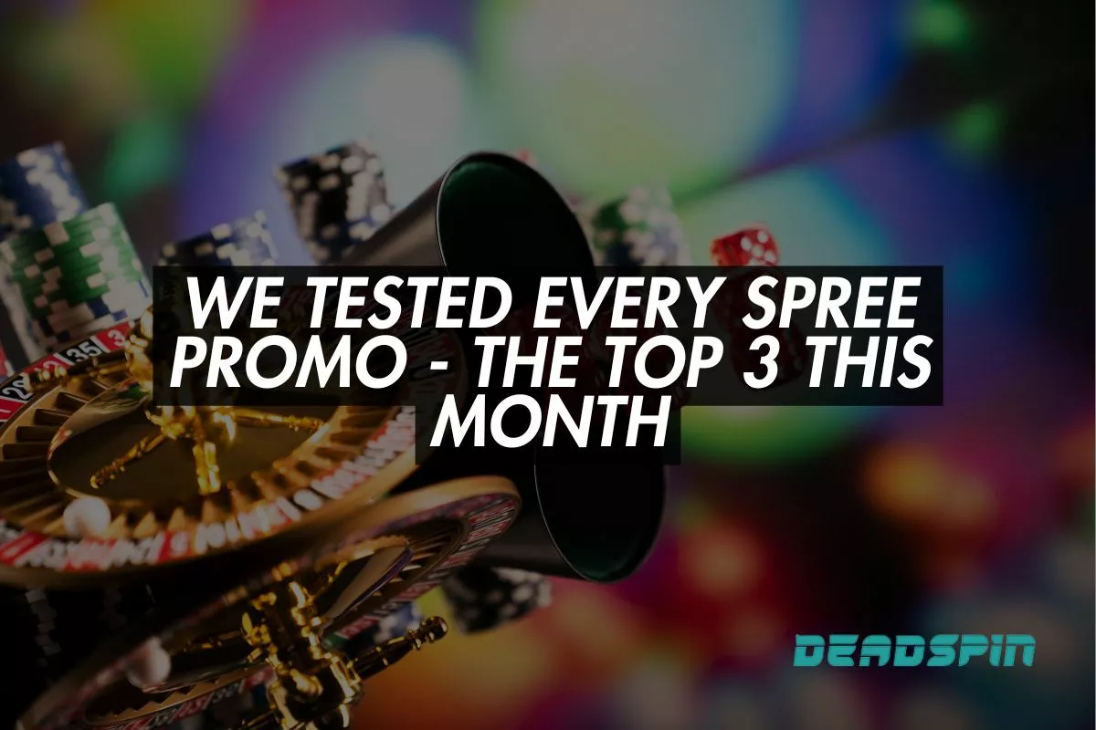 We Tested Every Spree Promo - The Top 3 This Month