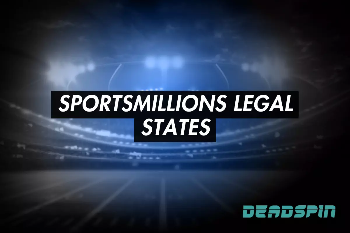 SportsMillions legal states: Every state where SportsMillions is available in 2025