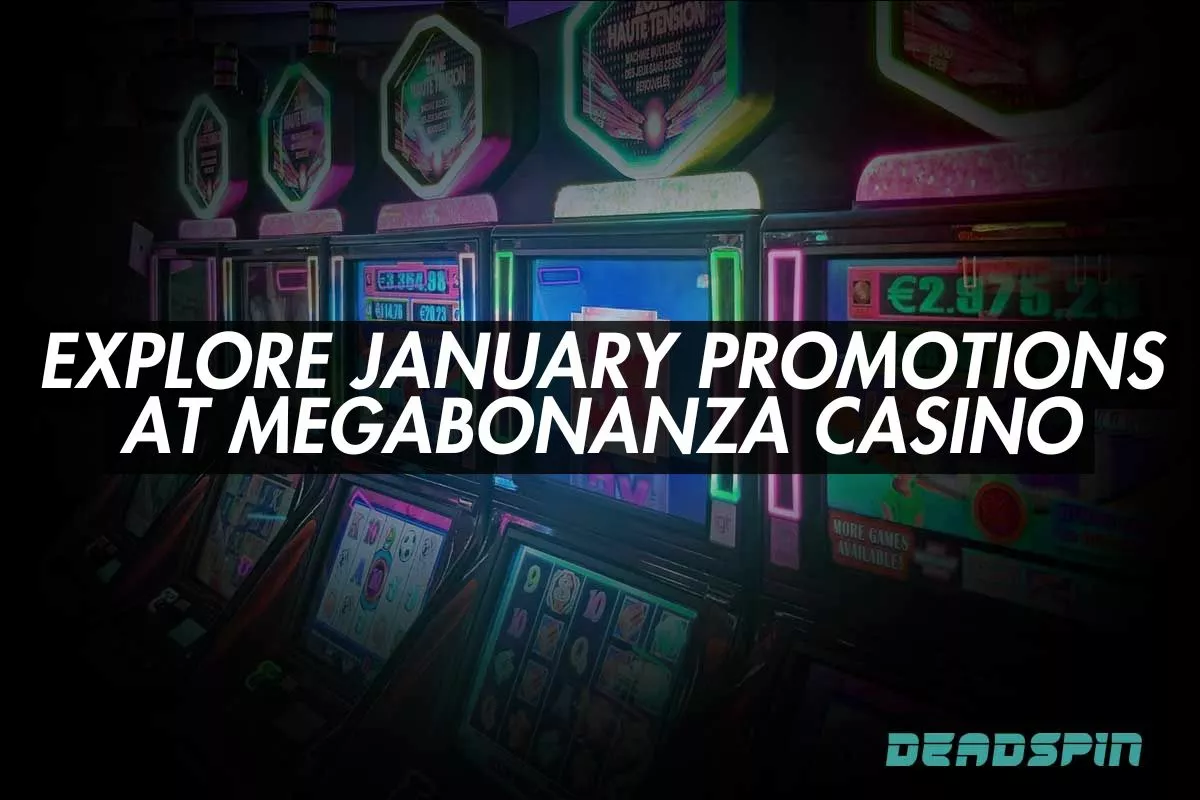 Explore January Promotions at MegaBonanza Casino