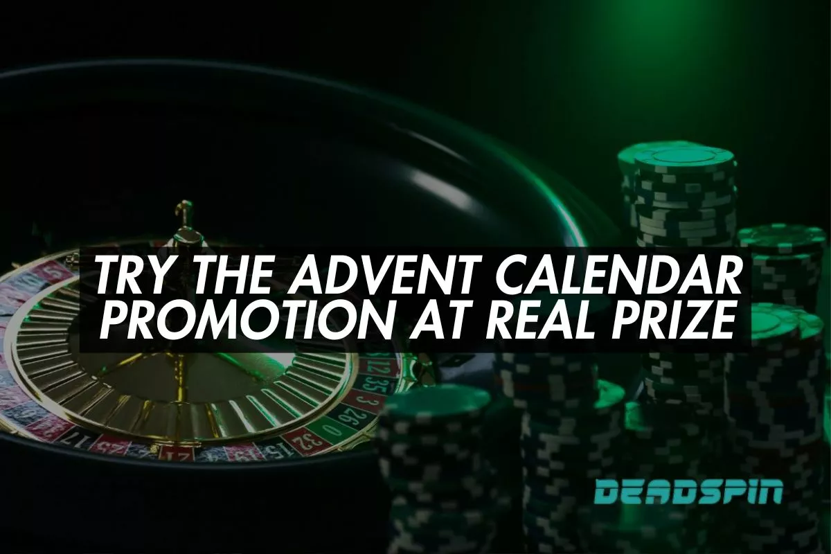 Try the Advent Calendar Promotion at Real Prize