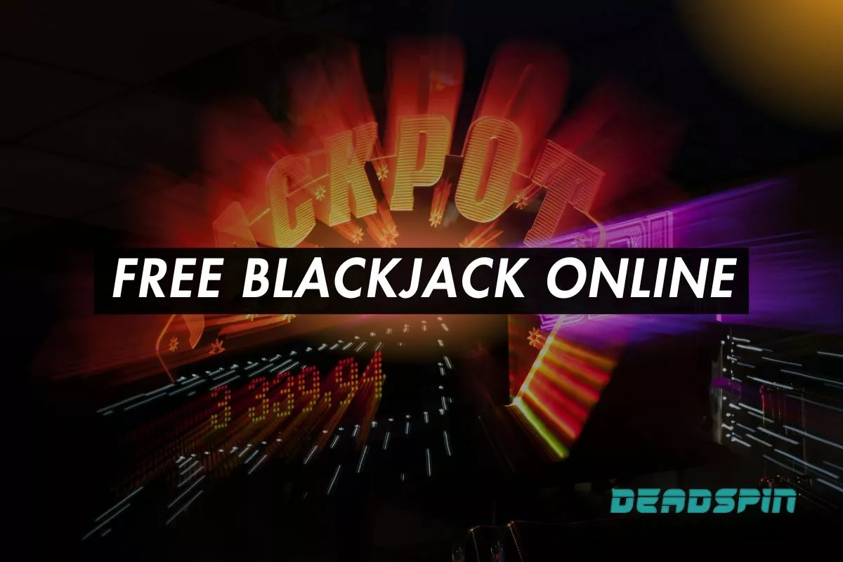 Free Blackjack Online in March 2025
