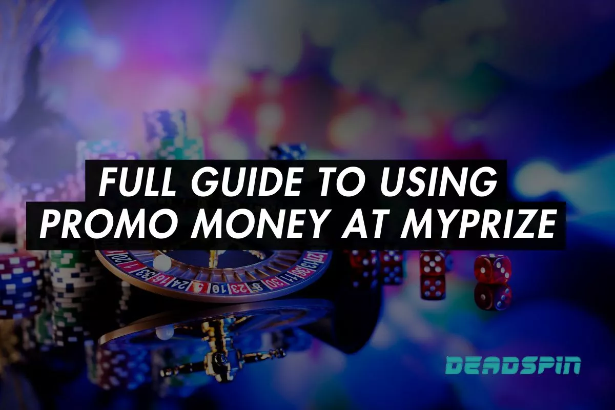 Full Guide to Using Promo Money at MyPrize
