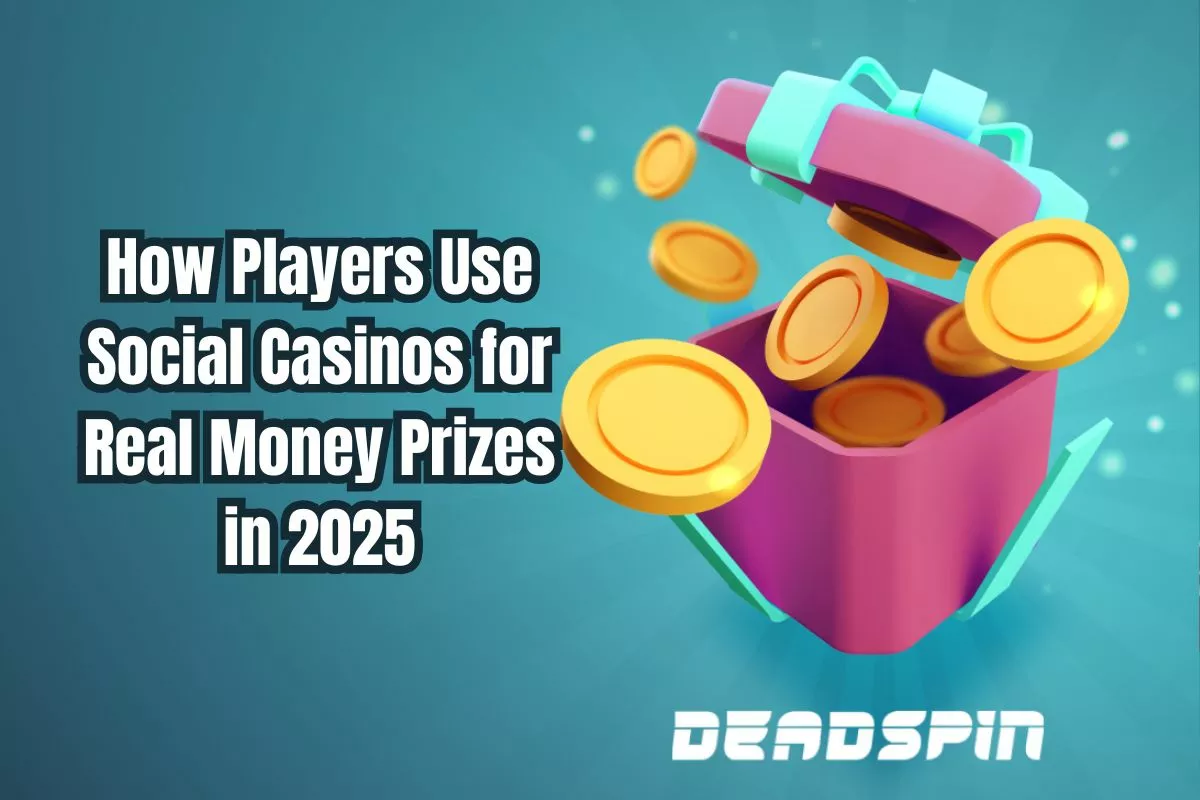 How Players Use Social Casinos for Real Money Prizes in 2025