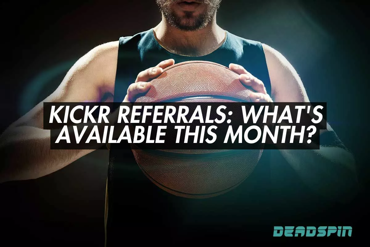 Kickr Referrals: What’s Available in 2025?