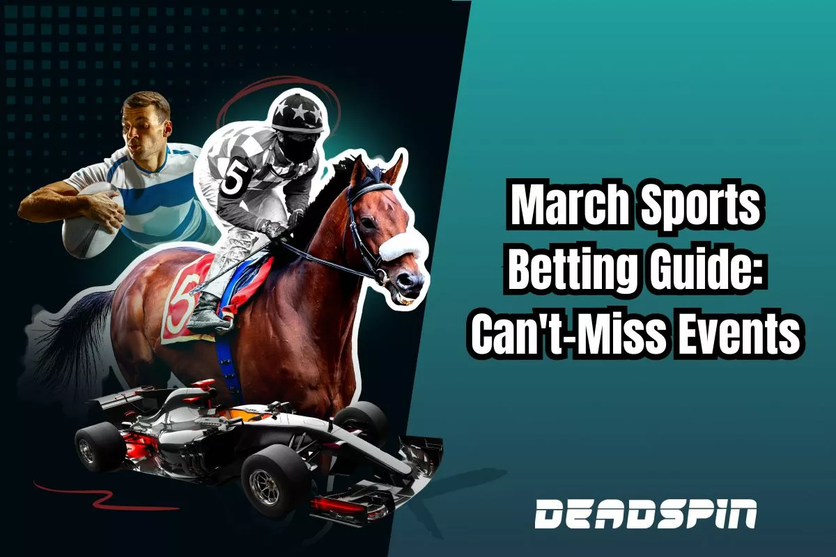 March Sports Betting Guide Can't-Miss Events