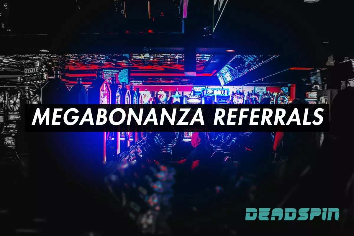 MegaBonanza Referrals: How They Work in 2025