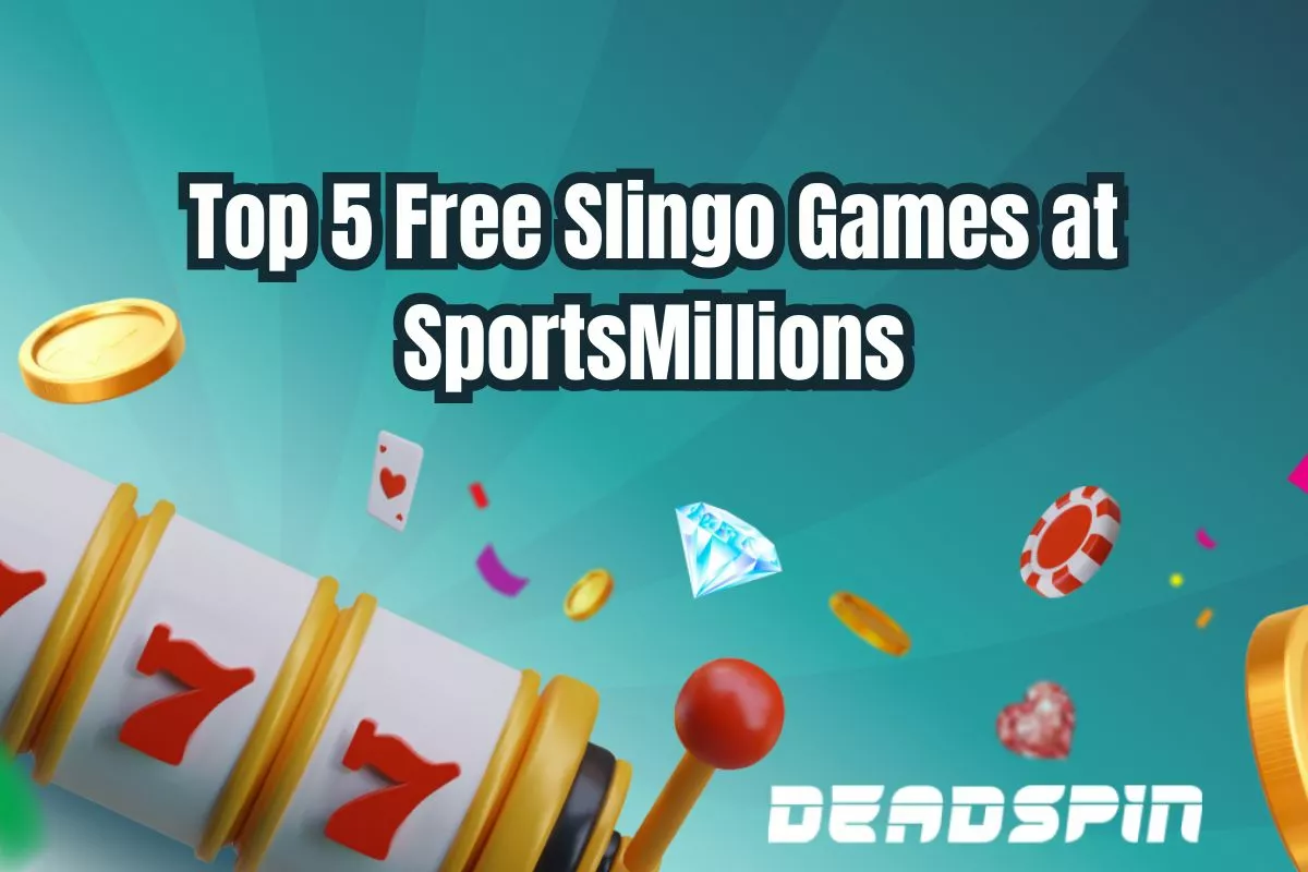 Top 5 Free Slingo Games at SportsMillions