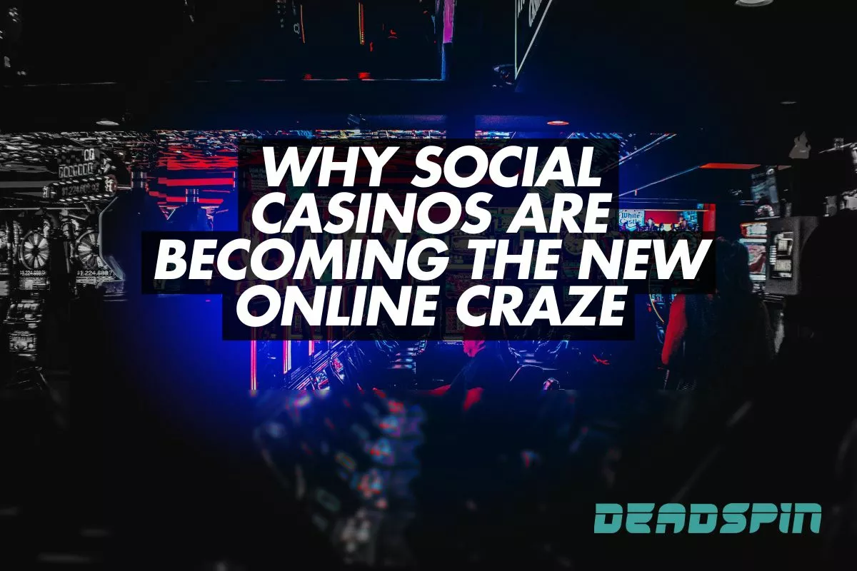 Why Social Casinos Are Becoming the New Online Craze